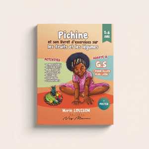 Pichine et son livret d'exercices sur les fruits et les légumes — 5-6 ans (GS)